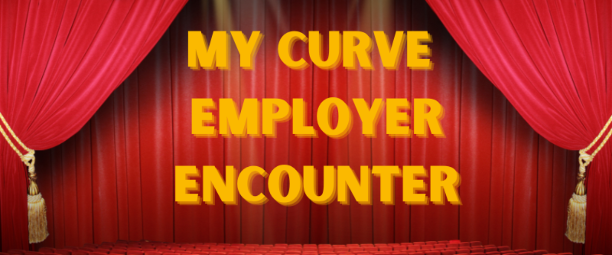 Theatre curtains and seating. Text reads "My Curve Employer Encounter"