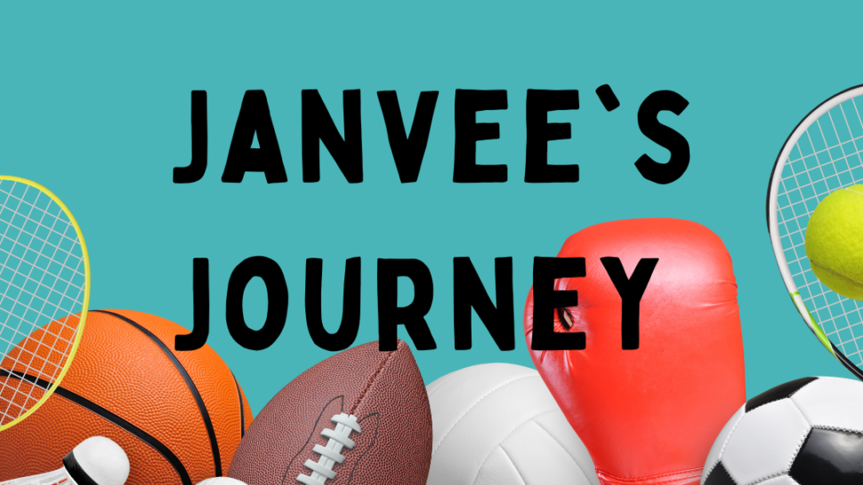 sports equipment shown on blue background. Text reads 'Janvee's Journey'