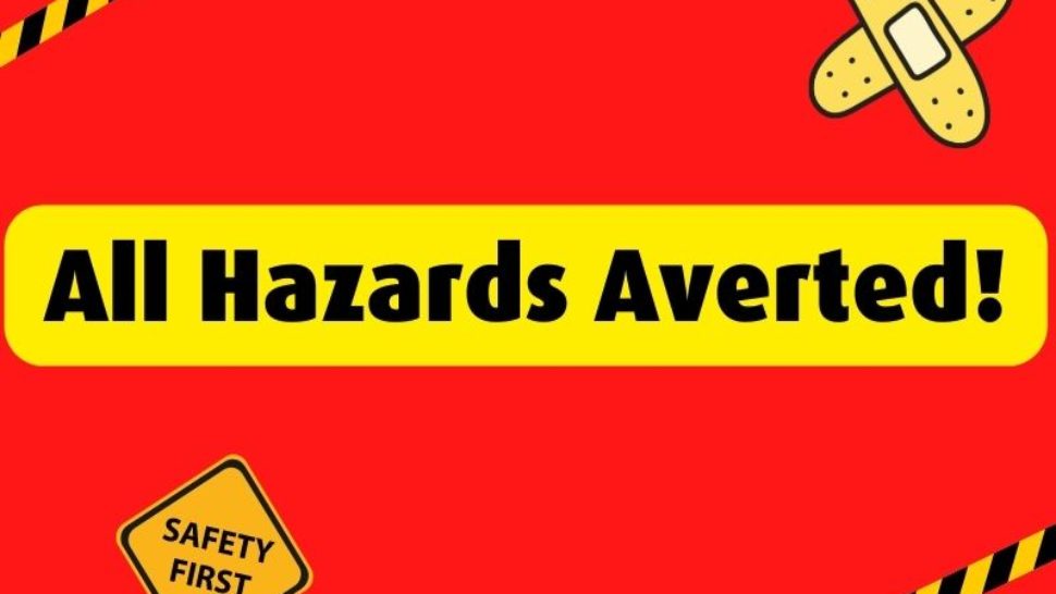 'All Hazards Averted!' Blog Post Feature Image