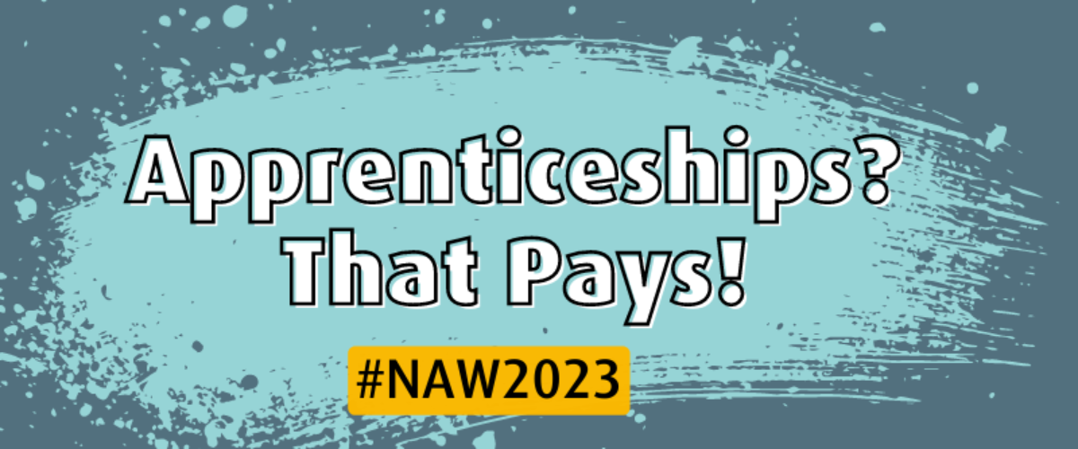 Blog post feature image that reads: 'Apprenticeships? That Pays!'