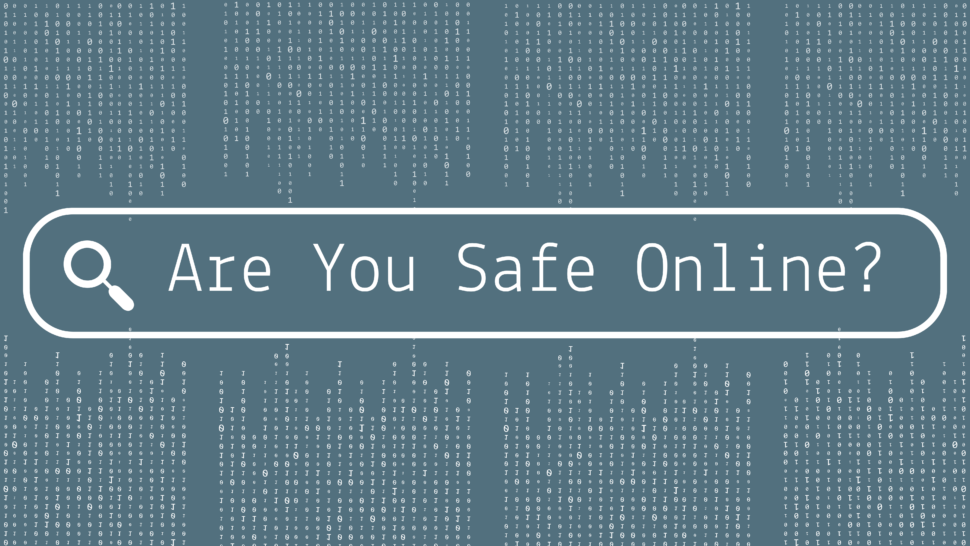 Blog post feature image with text that reads 'Are You Safe Online?'