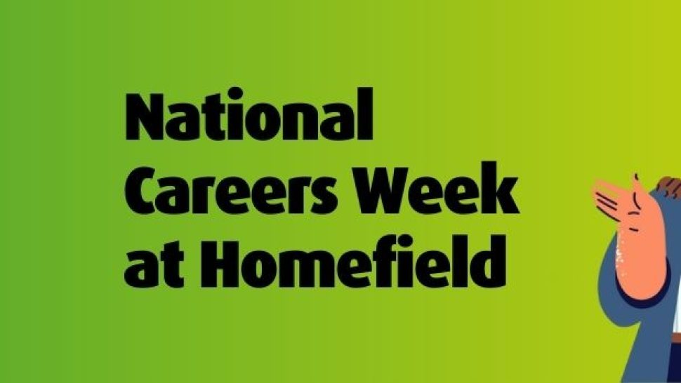 National Careers Week at Homefield graphic