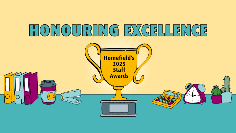Graphic blog post banner featuring the title "Honouring Excellence" in a large, cheerful blue font. The black subtitle "Homefield's 2025 Staff Awards" is featured on an illustration of a trophy, surrounded by various office equipment: a stapler, a stack of binders, a coffee cup, a calculator, a clock, and two potted plants