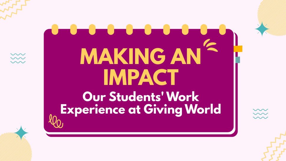 blog post banner of an illustration of a notepad with the title "Making an Impact" and the subtitle "Our Students' Work Experience at Giving World"